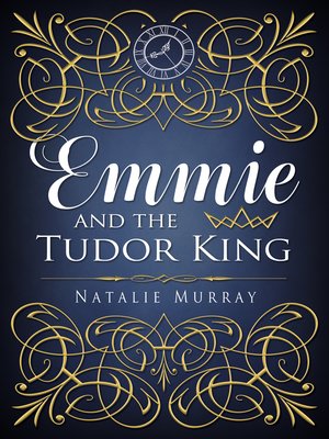 cover image of Emmie and the Tudor King